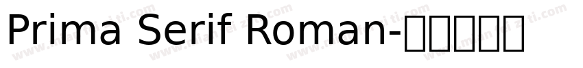 Prima Serif Roman字体转换
